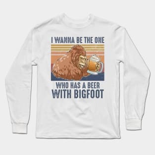 Be the one big foot Long Sleeve T-Shirt